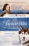 [Tierärztin von Fairbank 02] • Schlittenhunde in Gefahr